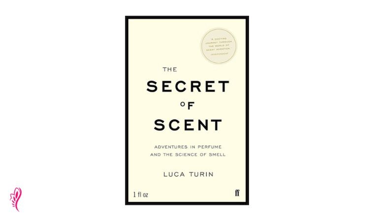 کتاب پُرشور، جسورانه و جذاب The Secret of Scent