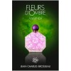 Fleurs d'Ombre Nymphea-جان چارلز بروسو فلورز د اومبره نیمفیا