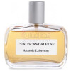 L'Eau Scandaleuse-آناتول لبروتون لئو اسکندلوس