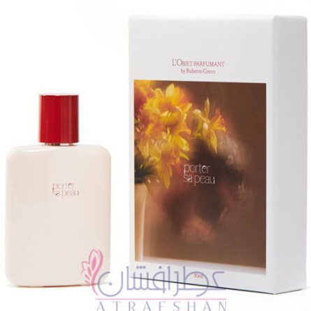 Porter Sa Peau L'Objet Parfumant-روبرتو گرکو پورتر سا پو له ابجکت پارفومنت