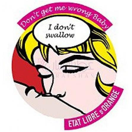 Don't Get Me Wrong Baby-اتات لیبره د اورنج  دونت گت می ورانگ ببی