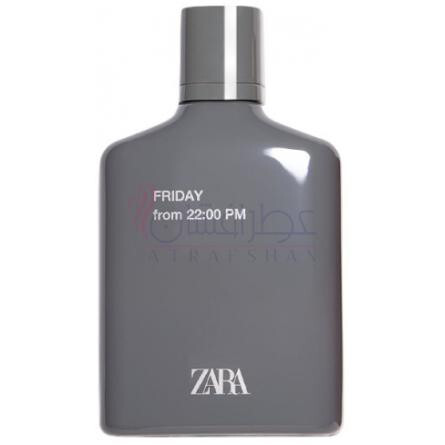 Friday from 22-00 PM-زارا فرایدی فرام 22-00 پی ام