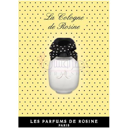 La Cologne de Rosine-لس پارفومز دی روسین لا کلن دی روسینی